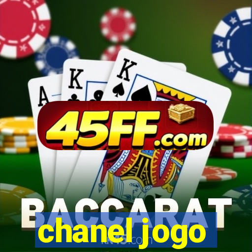chanel jogo